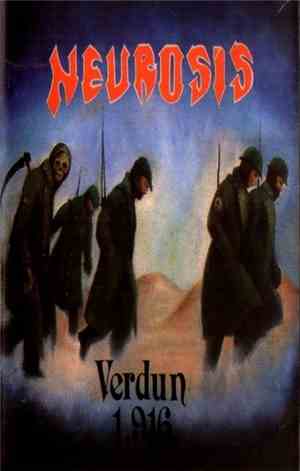 Neurosis - Verdun 1916