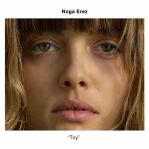 Noga Erez - Toy