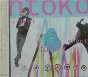 N'toko - Ex Shanti​/​Future Shanti