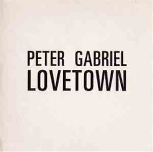 Peter Gabriel - Lovetown