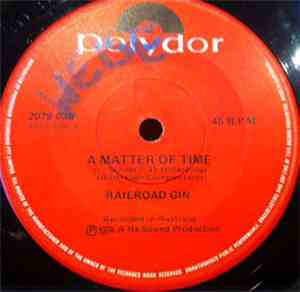 Railroad Gin - A Matter Of Time