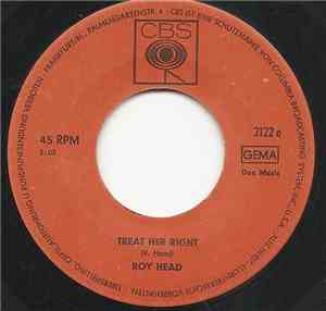 Roy Head - Treat Her Right / So Long, My Love