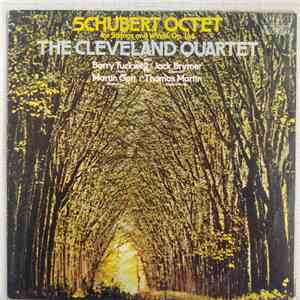 Schubert, The Cleveland Quartet with Barry Tuckwell, Jack Brymer, Martin Ga ...