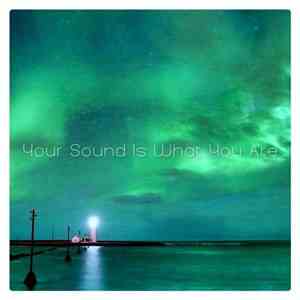 Sin Ayuda - Your Sound Is What You Are