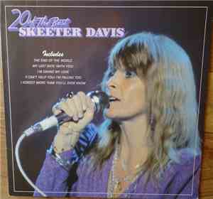 Skeeter Davis - 20 Of The Best