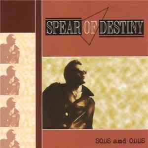 Spear Of Destiny - Sods And Odds