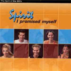Spirit  - I Promised Myself