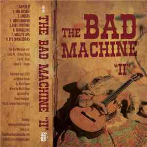 The Bad Machine - II