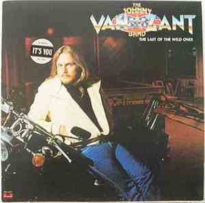 The Johnny Van Zant Band - The Last Of The Wild Ones