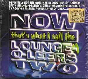 The Lounge-O-Leers - Now That's What I Call The Lounge-O-Leers Two