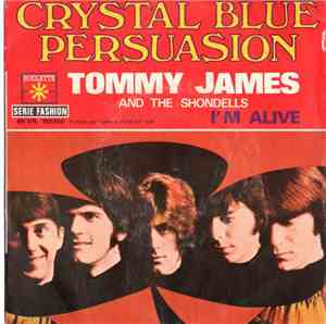 Tommy James And The Shondells - Crystal Blue Persuasion
