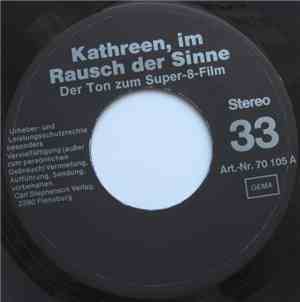 Unknown Artist - Kathreen Im Rausch der Sinne / Lustvolle Verführung