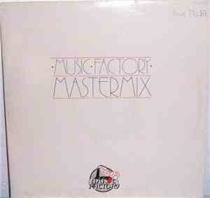 Various - Music Factory Mastermix - Issue No. 10