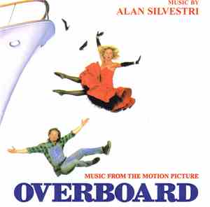 Alan Silvestri - Overboard / Grumpier Old Men (Music From The Motion Pictur ...