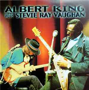Albert King With Stevie Ray Vaughan - In Session