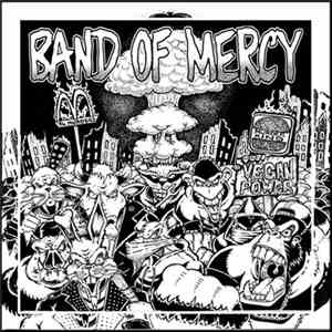 Band Of Mercy  - Vegan Power