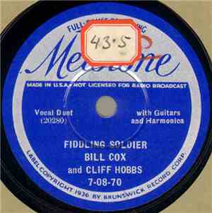 Bill Cox And Cliff Hobbs - Fiddling Soldier / Sally Let Your Bangs Hang Dow ...
