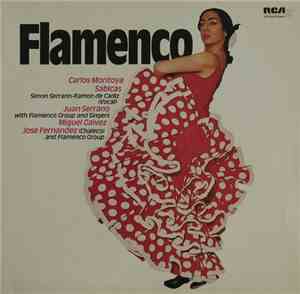Carlos Montoya, Sabicas, Juan Serrano, Miguel Galvez, José Fernández - Flam ...
