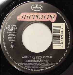 Corbin/Hanner - When You Love In Vain