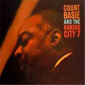 Count Basie And The Kansas City 7 - Count Basie And The Kansas City 7