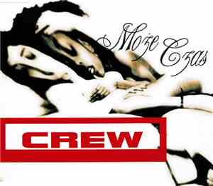 Crew  - Może Czas