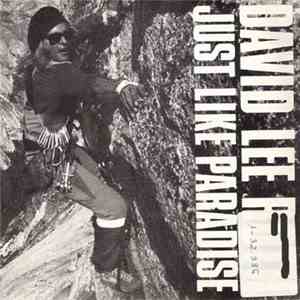 David Lee Roth - Just Like Paradise