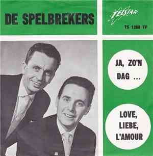 De Spelbrekers - Ja, Zo'n Dag...
