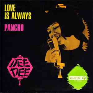 Dee Dee  - Love Is Always / Pancho