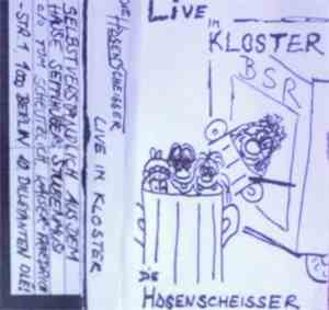 Die Hosenscheisser - Live Im Kloster