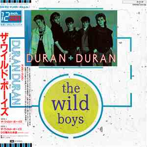 Duran Duran - The Wild Boys
