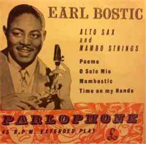 Earl Bostic - Alto Sax And Mambo Strings