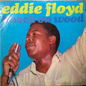 Eddie Floyd - Knock On Wood