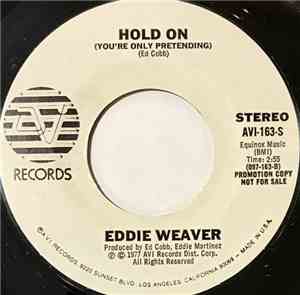 Eddie Weaver - Hold On