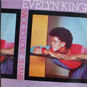 Evelyn King - Back To Love / Shame