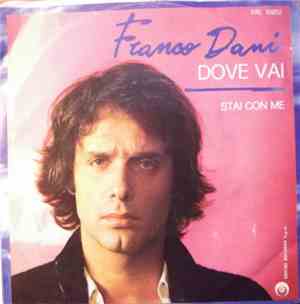 Franco Dani - Dove Vai