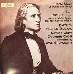 Franz Liszt, Josef Rheinberger, Dietrich Fischer-Dieskau, Netherlands Chamb ...