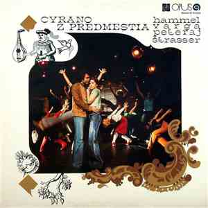 Hammel, Varga, Peteraj, Štrasser - Cyrano Z Predmestia