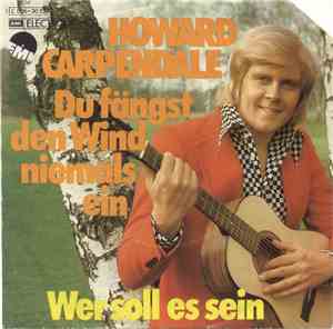 Howard Carpendale - Du Fängst Den Wind Niemals Ein