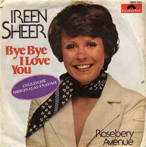 Ireen Sheer - Bye Bye I Love You (Englische Originalaufnahme) / Rosebery Av ...