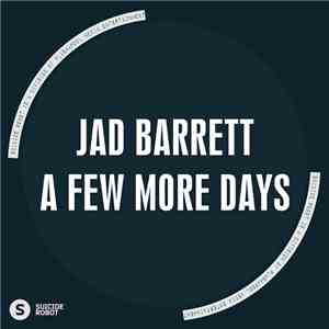 Jad Barrett - A Few More Days