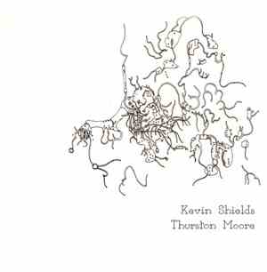 Kevin Shields  & Thurston Moore - Split