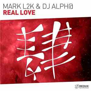 Mark L2K & DJ Alph@ - Real Love