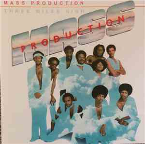 Mass Production - Three Miles High