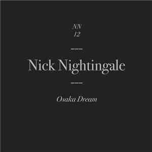 Nick Nightingale - Osaka Dream