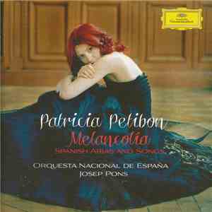 Patricia Petibon, Orquesta Nacional De España, Josep Pons - Melancolia - Sp ...