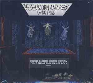 Peter Bjorn And John - Living Thing / Seaside Rock