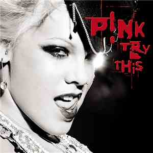 P!NK - Try This