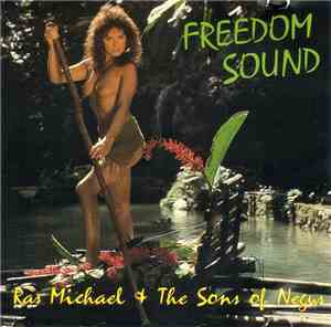 Ras Michael & The Sons Of Negus - Freedom Sound
