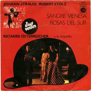 Richard Österreicherb Y Su Orquesta - Sangre Vienesa / Rosas Del Sur