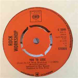 Rock Workshop - You To Lose